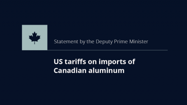 加拿大关于美国对加拿大进口铝征收关税的声明
